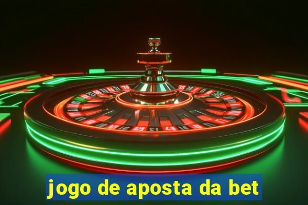 jogo de aposta da bet